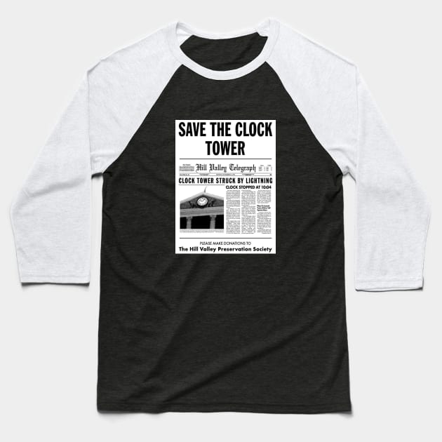 Save The Clock Tower Baseball T-Shirt by burhansannusi